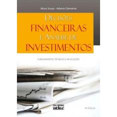 Livro - Decisões Financeiras E Análise De Investimentos: Fundamentos, 
