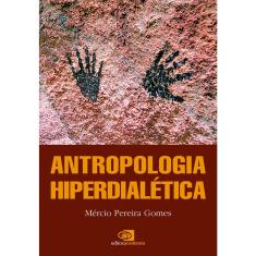 Livro - Antropologia hiperdialética