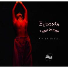 Eutonia : O saber do corpo