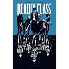 Deadly Class Volume 1: Filhos De Reagan