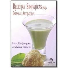 Receitas Simpáticas Para Doencas Antipáticas - SENAC - RJ, Sortido