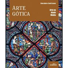 Livro Arte Gotica - Arte Na Idade Media