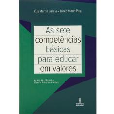 Livro - As Sete Competências Básicas Para Educar em Valores