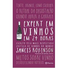 Expert em vinhos em 24 Horas: 2ª Edição