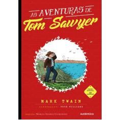 Livro - As aventuras de Tom Sawyer - (Texto integral - Clássicos Autên