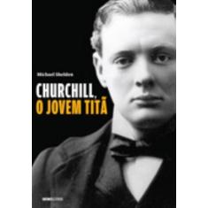 Livro - Churchill, o jovem titã