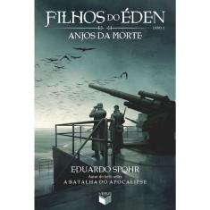 Livro - Filhos do Éden: Anjos da morte (Vol. 2)