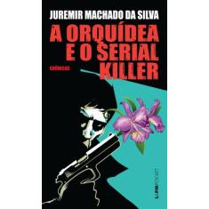 Livro - A orquídea e o serial killer