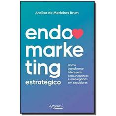 Endomarketing Estrategico - Integrare