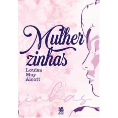 Livro - Mulherzinhas - Editora Camelot