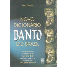 Novo Dicionario Banto do Brasil