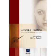 Cirurgia Plastica Estetica E Reconstrutora