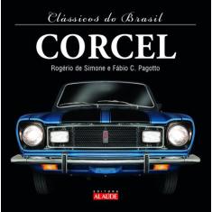 Livro - Clássicos do Brasil  Corcel - 2ª edição