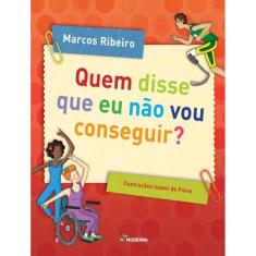 Quem Disse Que Eu Nao Vou Conseguir?