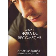 Hora de Recomeçar - BARBARA EDITORA, 3