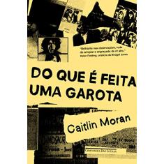Do que é feita uma garota