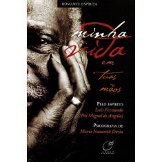 Minha Vida Em Tuas Mãos