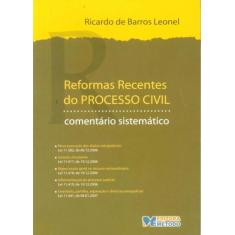 Reformas Recentes do Processo Civil: Comentário Sistemático, 3