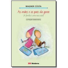 Livro - As mães e os pais da gente