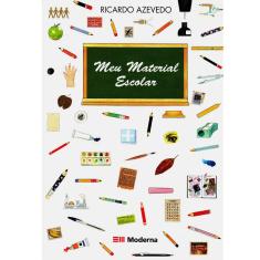 Livro - Meu Material Escolar - Ricardo Azevedo
