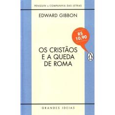 Cristaos e a Queda De Roma, Os