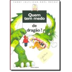 Quem Tem Medo De Dragão?
