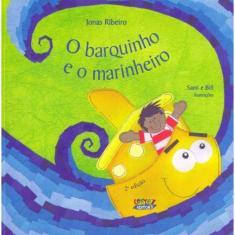 Barquinho e o Marinheiro, O