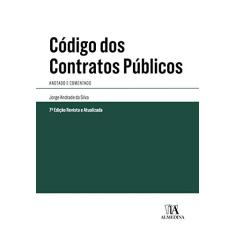 Código dos Contratos Públicos: Anotado e Comentado