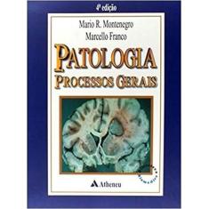 Patologia - Processos Gerais - Quarta Edição
