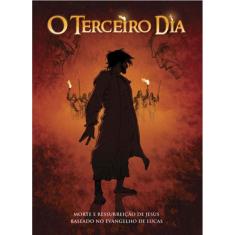 O Terceiro Dia - A Paixão De Cristo Em Quadrinhos