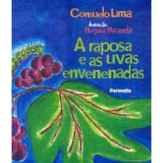 A Raposa E As Uvas Envenenadas