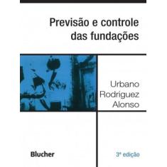 Previsão e Controle das Fundações - 03Ed/19 - BLUCHER, 3