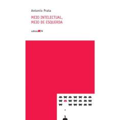 Meio Intelectual, Meio De Esquerda