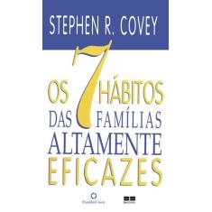 Livro - Os 7 hábitos das famílias altamente eficazes