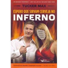 Espero Que Sirvam Cerveja No Inferno - FARO EDITORIAL, 3