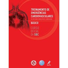 Treinamento de emergências cardiovasculares da Sociedade Brasileira de Cardiologia: Básico