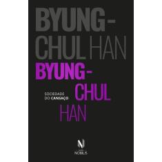 Livro - Sociedade do cansaço - Nobilis