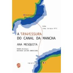 A travessura do canal da mancha - GRUA LIVROS