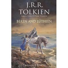Beren and Lúthien: A Timeless Tale of Love and Heroism