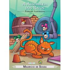 Livro - Turma da Mônica - Fábulas Ilustradas - A Assembleia dos Ratos