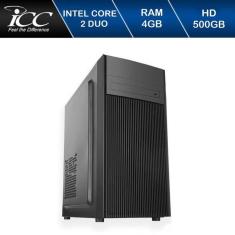 Computador Icc Intel Core 2 Duo E8400 4gb de Ram Hd 500 Gb