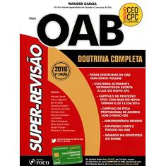 Super-Revisão Para OAB: Doutrina Completa