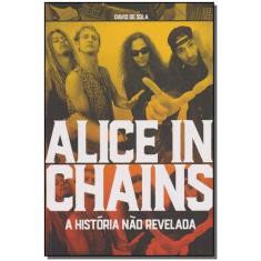 Alice In Chains - a História Não Revelada Sortido, Sortido