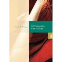 Devassando O Invisivel