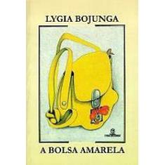 A bolsa amarela - CASA LYGIA BOJUNGA **