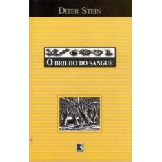 Livro - O BRILHO DO SANGUE