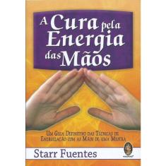 Cura pela Energia das Mãos