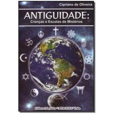 Antiguidade - Crenças e Escolas de Mistérios - MACONICA TROLHA, Sortid