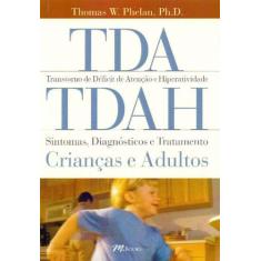 Tda/Tdah - Transtorno De Déficit De Atenção E Hiperatividade