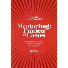 Mentoring: Práticas e casos - fundamental para o desenvolvimento de carreiras